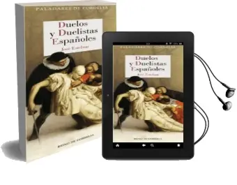 Descargar AudioLibro Duelos y Duelistas Españoles de Jose Esteban año 2018