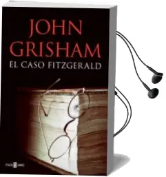 Descargar AudioLibro El Caso Fitzgerald (Camino Island) de John Grisham año 2018