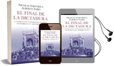 Descargar AudioLibro El Final de la Dictadura de Nicolas Sartorius; Alberto Sabio año 2018