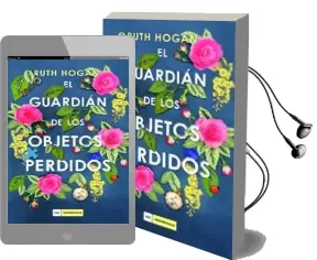 Descargar AudioLibro El Guardian de los Objetos Perdidos de Ruth Hogan año 2018