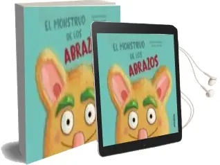 Descargar AudioLibro El Monstruo de los Abrazos de Andrea Schomburg año 2018