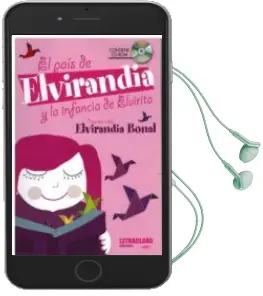 Descargar AudioLibro El Pais de Elvirandia y la Infancia de Elvirita de Elvirandia Bonal año 2018