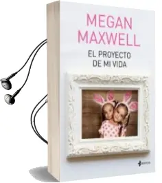 Descargar AudioLibro El Proyecto de mi Vida de Megan Maxwell año 2018