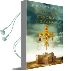 Descargar AudioLibro El Ultimo Tesoro Visigodo de Jose Calvo Poyato año 2018