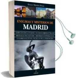 Descargar AudioLibro Enigmas y Misterios de Madrid de Alvaro Martin Perez año 2018