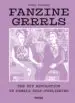 AudioLibro Fanzine Grrrls. the diy Revolution in Female Self-Publishing de Gemma Villegas