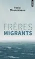 AudioLibro Frères Migrants de Patrick Chamoiseau