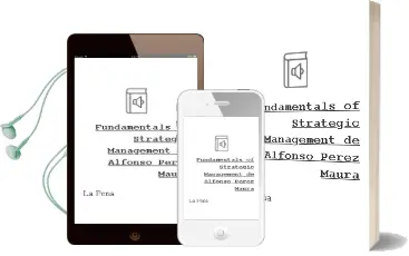 Descargar AudioLibro Fundamentals of Strategic Management de Alfonso Perez Maura De La Peña año 2018