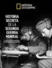 AudioLibro Historia Secreta de la Segunda Guerra Mundial de Neil Kagan