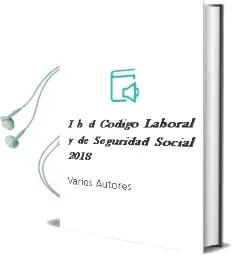 Descargar AudioLibro (I.B.D) Código Laboral y de Seguridad Social 2018 de Varios Autores año 2018