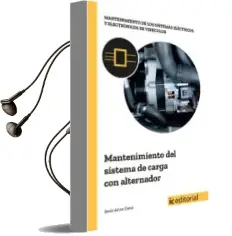 Descargar AudioLibro (I.B.D.) Mantenimiento del Sistema de Carga con Alternador de Jesus Ariza Elena año 2018