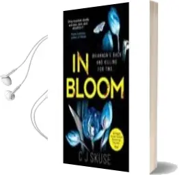 Descargar AudioLibro In Bloom de C J Skuse año 2018