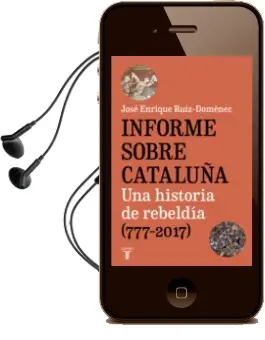 Descargar AudioLibro Informe Sobre Cataluña de Jose Enrique Ruiz Domenec año 2018