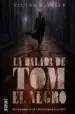 AudioLibro La Balada de tom el Negro de Victor La Valle