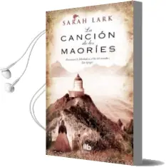 Descargar AudioLibro La Cancion de los Maories (Trilogia de Nueva Zelanda 2) de Sarah Lark año 2018