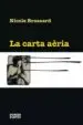 AudioLibro La Carta Aèria de Nicole Brossard