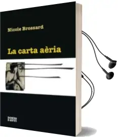 Descargar AudioLibro La Carta Aèria de Nicole Brossard año 2018