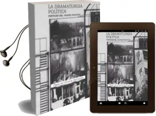 Descargar AudioLibro La Dramaturgia Politica. Poeticas del Teatro Politico de Cesar De Vicente Hernando año 2018