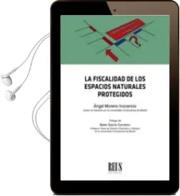 Descargar AudioLibro La Fiscalidad de los Espacios Naturales Protegidos de Angel Moreno Inocencio año 2018