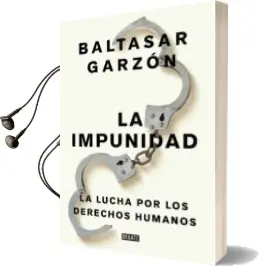 Descargar AudioLibro La Impunidad de Baltasar Garzon año 2018
