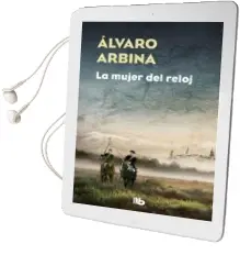 Descargar AudioLibro La Mujer del Reloj de Alvaro Arbina año 2018