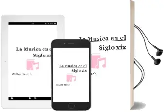 Descargar AudioLibro La Musica en el Siglo xix de Walter Frisch año 2018