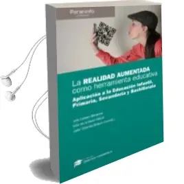 Descargar AudioLibro La Realidad Aumentada Como Herramienta Educativa de Garcia Santesmase año 2018