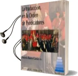 Descargar AudioLibro La Traducción, en la Orden de Predicadores de Antonio Bueno Garcia año 2018