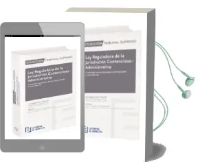 Descargar AudioLibro Ley de la Jurisdicción Contencioso-Administrativa Comentada (2ª ed) de Angel Juanes Peces año 2018