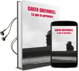 Descargar AudioLibro Lo que te Pertenece de Garth Greenwell año 2018