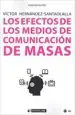 AudioLibro Los Efectos de los Medios de Comunicacion de Masas de Víctor Hernández Santaolalla