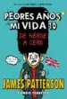 AudioLibro Los Peores Años de mi Vida 10: De Heroe a Cero de James Patterson