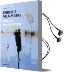 Descargar AudioLibro Mac y su Contratiempo de Enrique Vila Matas año 2018