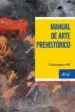 AudioLibro Manual de Arte Prehistorico de Jose Luis Sanchidrian Torti