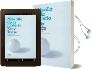 Descargar AudioLibro Más Allá de la Materia de Felix Toran Marti año 2018