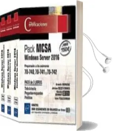 Descargar AudioLibro Mcsa Windows Server 2016: Pack de 3 Libros: Preparacion a los Examenes 70-740, 70-741 y 70-742 de Armelin Asimane año 2018