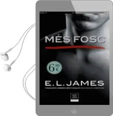 Descargar AudioLibro Mes Fosc («Cinquanta Ombres» Segons en Christian Grey 2) de E.L. James año 2018