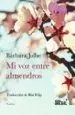 AudioLibro Mi voz Entre Almendros de Bàrbara Julbe