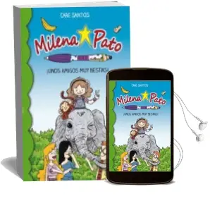 Descargar AudioLibro Milena Pato 8. Unos Amigos muy Animales de Care Santos año 2018