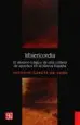 AudioLibro Misericordia: El Destino Trágico de una Collera de Apaches en la Nueva España de Antonio Garcia De Leon