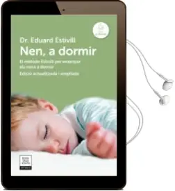 Descargar AudioLibro Nen, a Dormir (Edició Actualitzada i Ampliada) de Eduard Estivill año 2018
