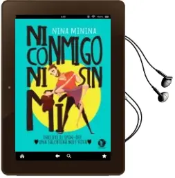 Descargar AudioLibro Ni Conmigo ni sin mí de Nina Minina año 2018