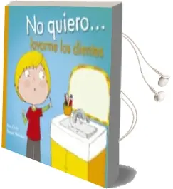 Descargar AudioLibro No Quiero... Lavarme los Dientes de Ana Oom; Raquel Pinheiro año 2018