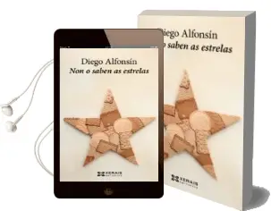Descargar AudioLibro Non o Saben as Estrelas de Diego Alfonsin año 2018