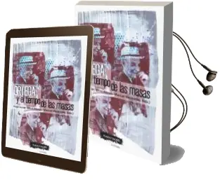 Descargar AudioLibro Ortega y el Tiempo de las Masas de Varios Autores año 2018