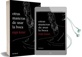 Descargar AudioLibro Otras Maneras de Usar la Boca de Rupi Kaur año 2018