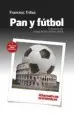 AudioLibro Pan y Fútbol: El Deporte Rey, Espejo de la Economía Global de Francesc Trillas Jane
