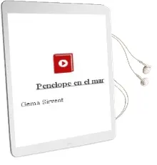 Descargar AudioLibro Penelope en el mar de Gema Sirvent año 2018