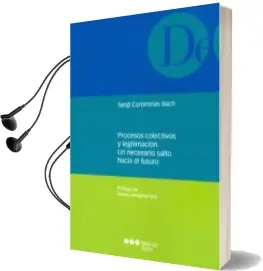 Descargar AudioLibro Procesos Colectivos y Legitimacion. un Necesario Salto Hacia el f Uturo de Corominas año 2018