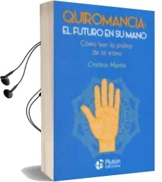 Descargar AudioLibro Quiromancia: El Futuro en su Mano de Cristina Martin año 2018